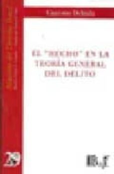 el hecho en la teoria general del delito-giacomo delitala-9789974676244