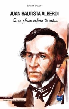 juan bautista alberdi (ebook)-liliana m. brezzo-9789992521144