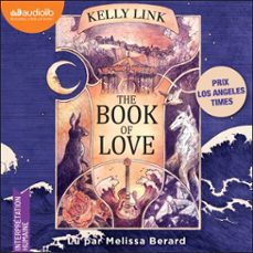the book of love (audiolibro)-kelly link-9791035422844