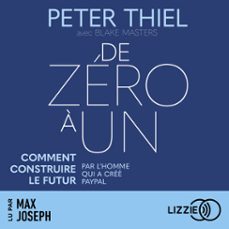 de zero a un : comment construire le futur (audiolibro)-peter thiel-blake masters-9791036635144