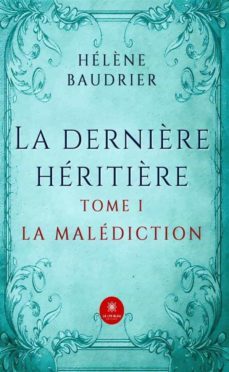 la dernière heritière - tome 1 (ebook)-9791037754844