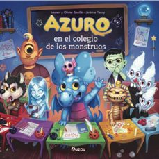 azuro en el colegio de los monstruos-laurent souille-olivier souille-9791039530644