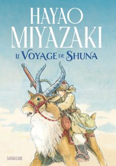 le voyage de shuna-hayao miyazaki-9791040804444