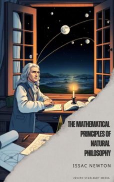 the mathematical principles of natural philosophy (ebook)-isaac newton-9791070124444