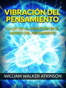 vibracion del pensamiento (traducido) (ebook)-william walker atkinson-9791220873444
