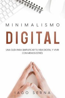 minimalismo digital (ebook)-iago serna-9791220899444