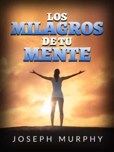 los milagros de tu mente (traducido) (ebook)-joseph murphy-9791221318944