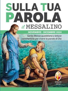sulla tua parola - il messalino - novembre/dicembre 2024 (ebook)-9791256391844