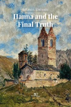 hanna and the final truth (ebook)-markus michael-9791256972944