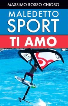 maledetto sport, ti amo (ebook)-9791280319944