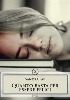 quanto basta per essere felice (ebook)-9791280360144