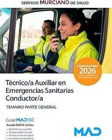 tecnico auxiliar en emergencias sanitarias / conductor del servic io murciano de salud (sms). temario parte general.-9791370285944