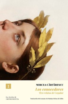 los conocedores-mircea cartarescu-9791387641344