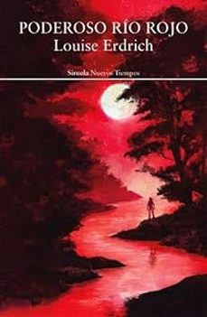 poderoso rio rojo-louise erdrich-9791387688844