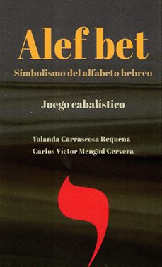 alefbet. simbolismo de alfabeto hebreo-yolanda carrascosa-carlos victor mengod cervera-9791387721244