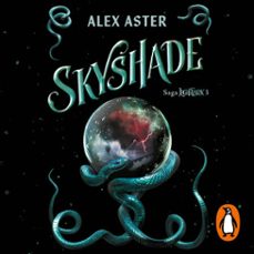 skyshade (edicion en español) (lightlark 3) (audiolibro)-alex aster-9791387741044