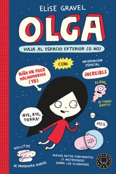 olga viaja al espacio exterior (o no). nueva edición.-elise gravel-9791387748944