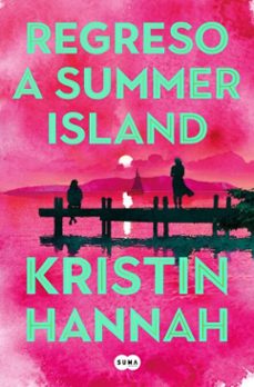 regreso a summer island (ebook)-kristin hannah-9791387845544