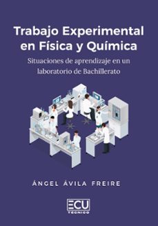 trabajo experimental en fisica y quimica-angel avila freire-9791387858544