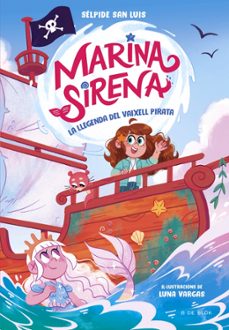 marina sirena 3 - la llegenda del vaixell pirata-selpide san luis-9791387994044