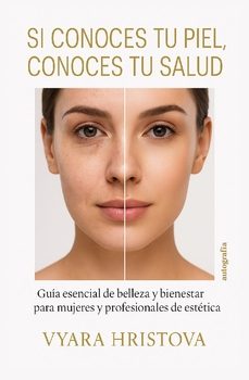 si conoces tu piel, conoces tu salud-vyara hristova-9791387997144