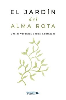 el jardin del alma rota-gretel veronica lopez rodriguez-9791388008344