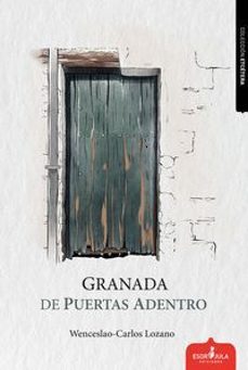 granada de puertas adentro-wenceslao carlos lozano-9791399184044
