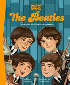 the beatles: a who hq illustrated biography (ebook)-ellen labrecque-9798217053544