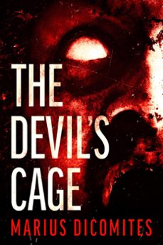 the devil's cage-marius dicomites-9798223081944