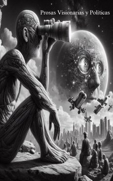 prosas visionarias y politicas (ebook)-9798224274444
