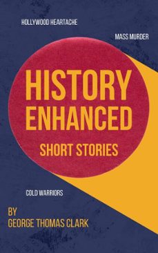 history enhanced (ebook)-george thomas clark-9798227449344