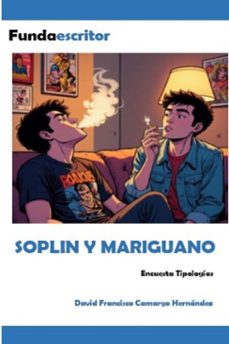 soplin y mariguano (ebook)-david francisco camargo hernández-9798231392544
