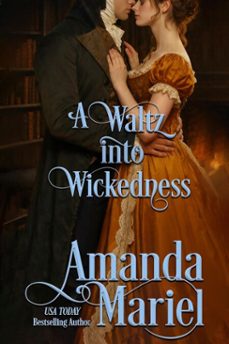 a waltz into wickedness (ebook)-amanda mariel-9798233241444
