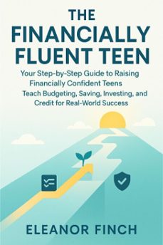 the financially fluent teen (ebook)-claire donnelly-9798233271144