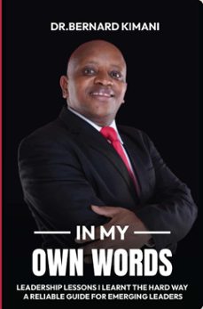 in my own words: leadership lessons for emerging leaders (ebook)-bernard kimani-9798233535444