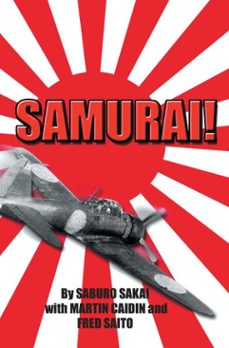 samurai! (ebook)-martin caidin-saburo saki-fred saito-9798233571244