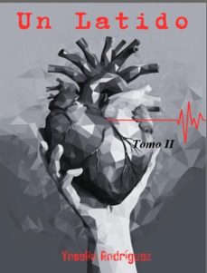 un latido tomo ii (ebook)-yoselin rodriguez-9798233744044