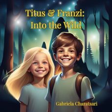 into the wild (ebook)-gabriela charatsari-9798233756344