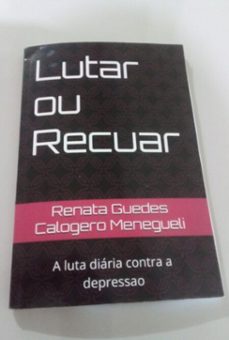 lutar ou recuar (ebook)-renata guedes calogero menegueli-9798301018244