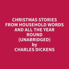 christmas stories from household words and all the year round (unabridged) (audiolibro)-9798330024544