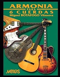 armonia para 6 cuerdas: aprendiendo progresiones, acordes y escalas fundamentales (guitarra lecciones y aprendizaje del      instrumento @3)-9798691890444