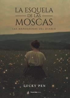 la esquela de las moscas-lucky pen-9798884635944