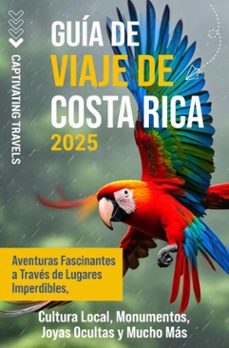 guia de viaje de costa rica (ebook)-captivating travels-9798893582444