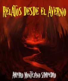 relatos desde el averno (ebook)-amparo montejano sampedro-cdlap00006544
