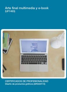 uf1463 - arte final multimedia y e-book (ebook)-juan luis perles garcia-cdlel00000444