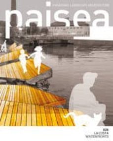 paisea 26: la costa / waterfronts (ed. bilingue español-ingles)-2910017132954