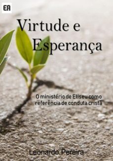 virtude e esperança (ebook)-leonardo pereira-3410003005754