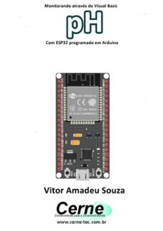 monitorando atraves do visual basic  ph com esp32 programado em arduino (ebook)-vitor amadeu souza-3410003427754