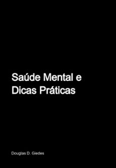 saude mental e dicas praicas (ebook)-douglas d. giedes-3410005420654