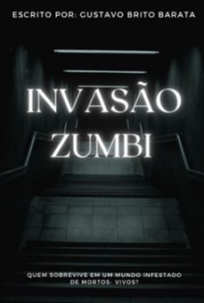 invaso zumbi (ebook)-gustavo brito barata-3410005721454